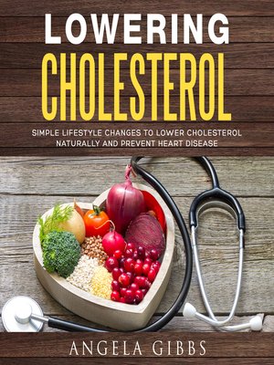 cover image of Lowering Cholesterol